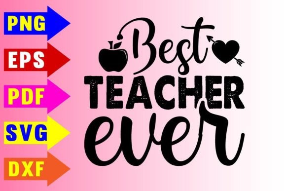 Best Teacher Ever Svg Design: A Real-World Review