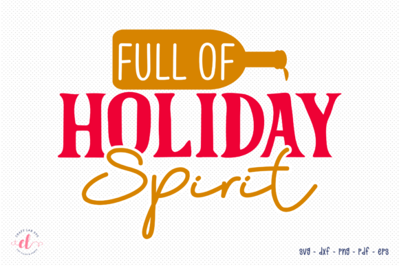 Full of Holiday Spirit Christmas SVG Review