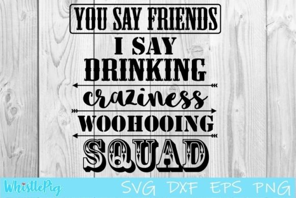 Funny Friendship SVG Friends SVG Alcohol Review