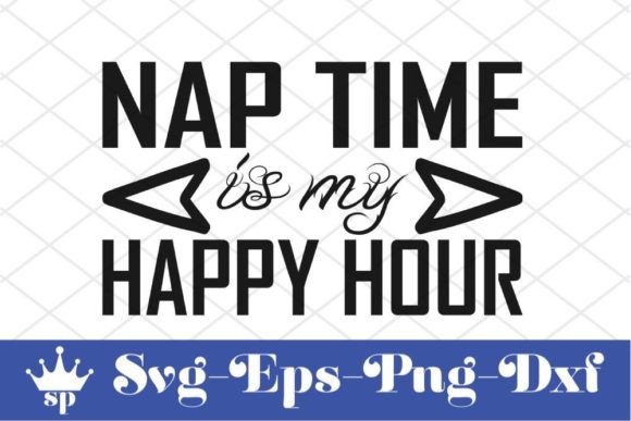 Funny Mom Svg Design: Nap Time is My Happy Hour Review