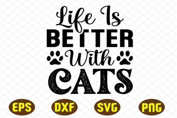 Life is Better with Cats Svg Designs Review