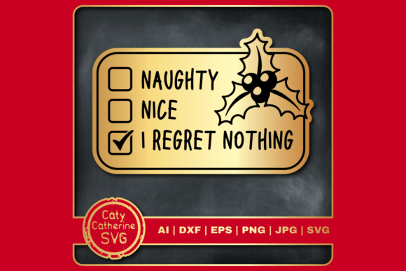 Naughty Nice I Regret Nothing Christmas Review