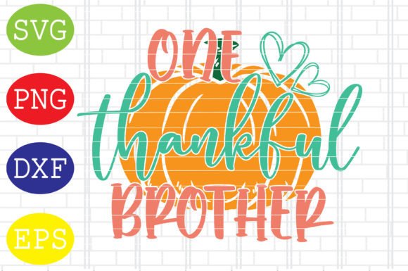 One Thankful Brother Svg: A Designer's Review
