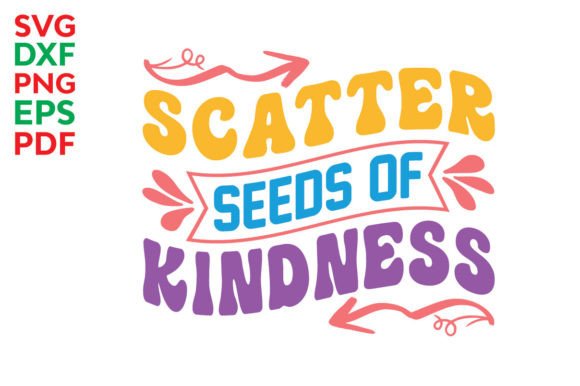 Scatter Seeds of Kindness Svg: A Designer Review