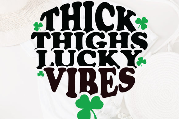 Thick Thighs Lucky Vibes Svg: A Designer Review